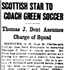 Sept. 24, 1924 – Thomas J. Dent named coach at Dartmouth College - Frank  Dell'Apa